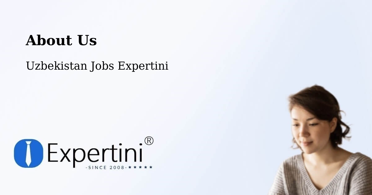 About Expertini Recruitment Platform  – Chiroqchi - Chiroqchi, Uzbekistan Jobs Expertini